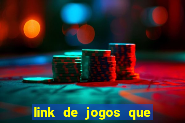 link de jogos que ganha dinheiro